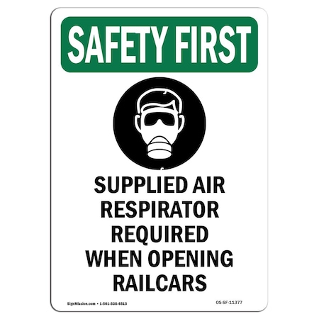 Signmission OSHA SAFETY FIRST Sign, Supplied Air Respirator W/ Symbol, 7in X 5in Decal, 5" W, 7" H, Portrait OS-SF-D-57-V-11377
